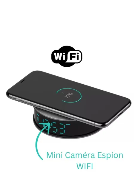 Caméra espion Wifi intégrée dans Réveil / Chargeur à induction